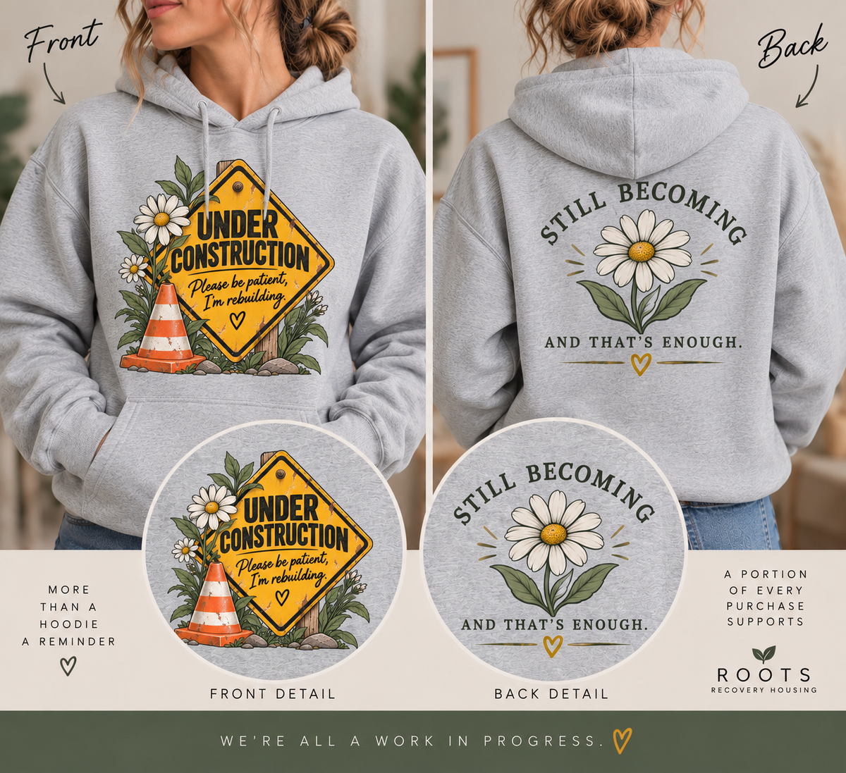Under Construction  | Still Becoming Unixex Hoodie — Roots Recovery Housing