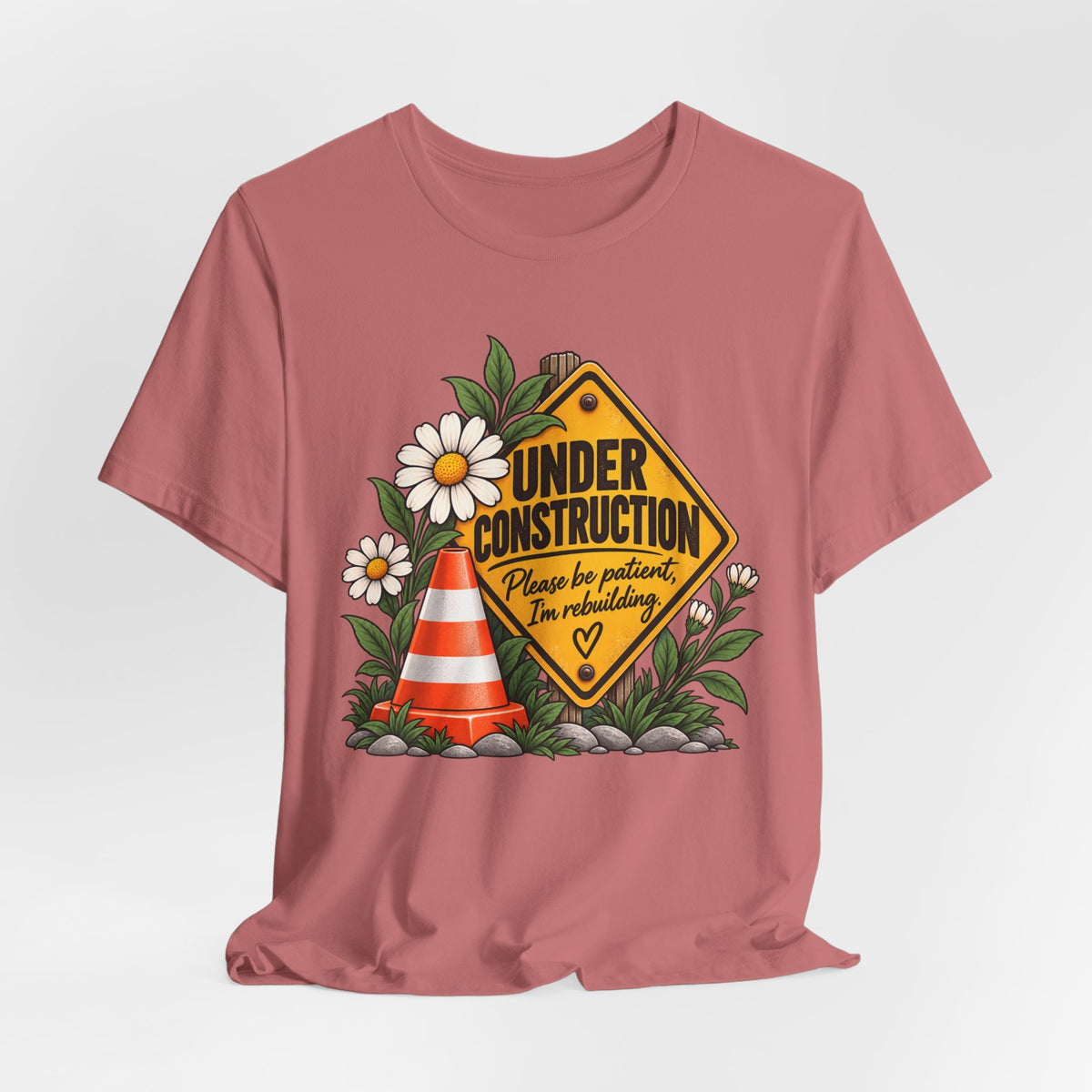 Under Construction — Women’s Tee | Still Becoming — Roots Recovery Housing