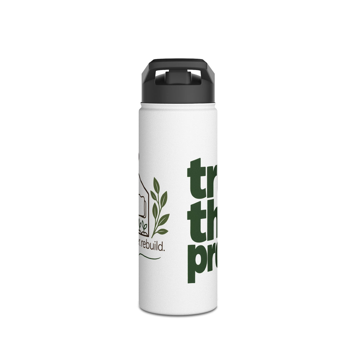Trust the Process Water Bottle — Roots Recovery Housing