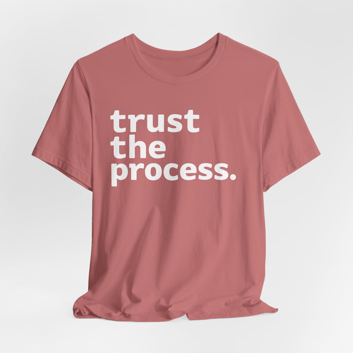 Trust the Process Tee — Roots Recovery Housing