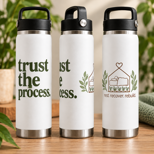 Trust the Process Water Bottle — Roots Recovery Housing